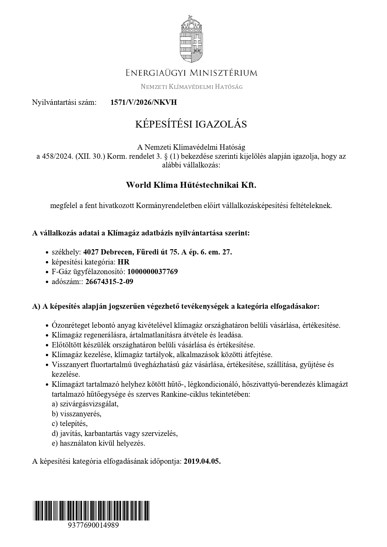 F-gáz HR kategóriás jogosultság klíma rendszerek telepítésére és szervizelésére Debrecen